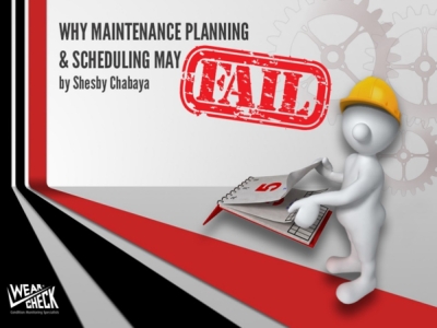 Why maintenance planning &amp; scheduling may fail – part 2